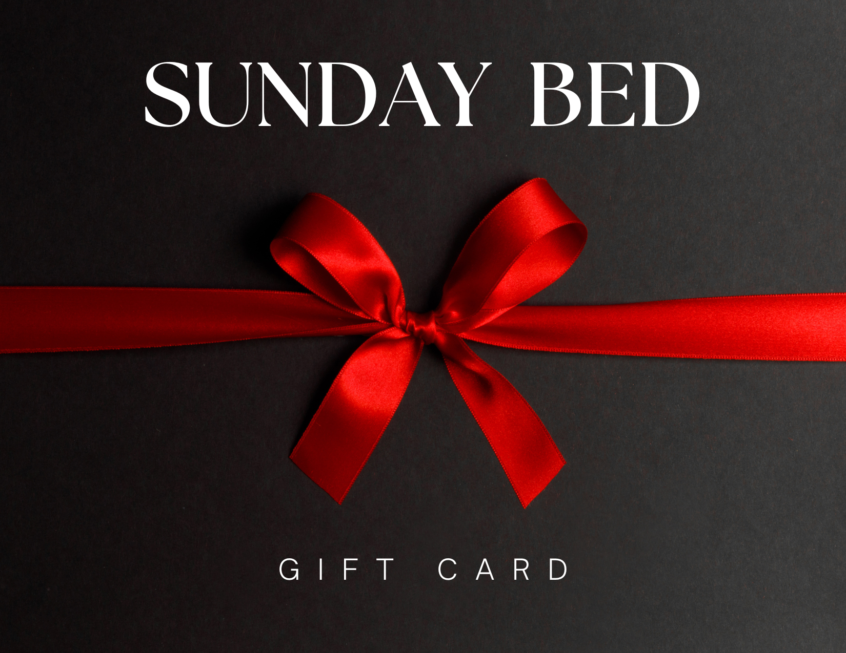 Sunday Bed Gift Card